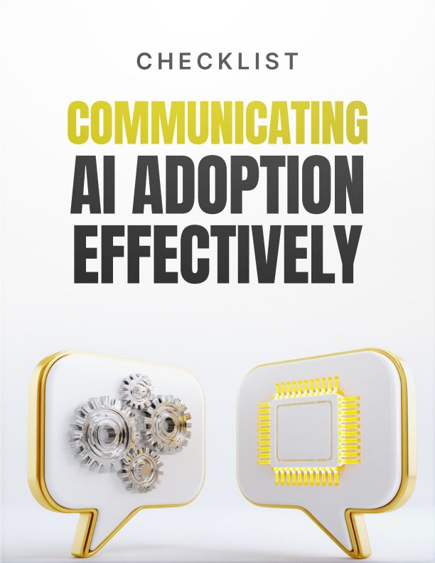 communicating ai adoption effectively cover Communicating AI Adoption Effectively cover