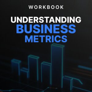 Understanding Business Metrics - Workbook cover