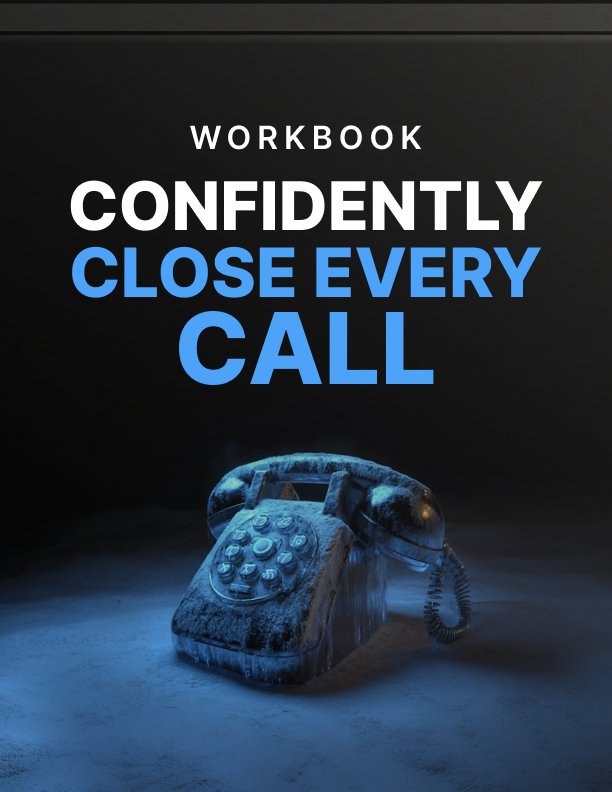 confidently close every call workbook cover Confidently Close Every Call - Workbook cover