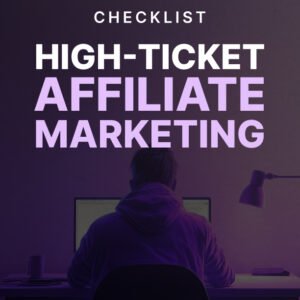 High-Ticket Affiliate Marketing - Checklist cover