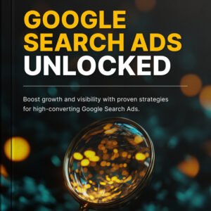 Google Search Ads Unlocked cover