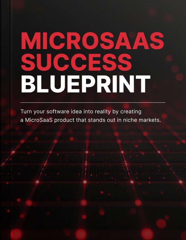 microsaas success blueprint cover MicroSaaS Success Blueprint cover