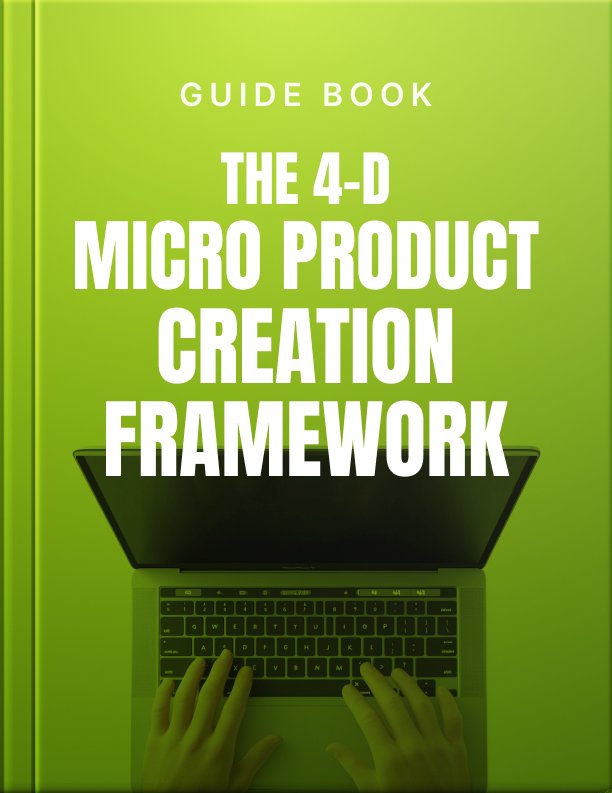 the 4 d micro product creation framework cover The 4-D Micro Product Creation Framework cover