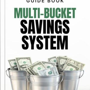 The Multi-Bucket Savings System cover