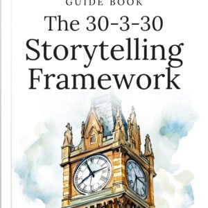 The 30-3-30 Storytelling Framework cover