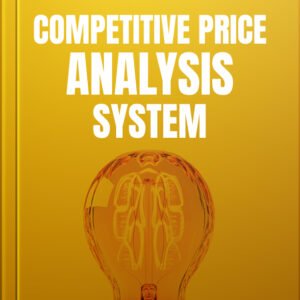 The Complete Competitive Price Analysis System cover
