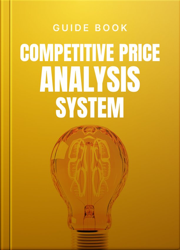 the complete competitive price analysis system cover The Complete Competitive Price Analysis System cover