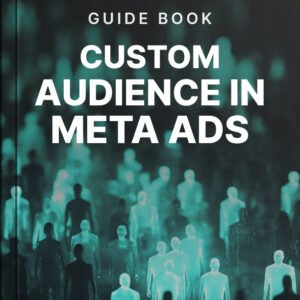 Custom Audience in Meta Ads cover