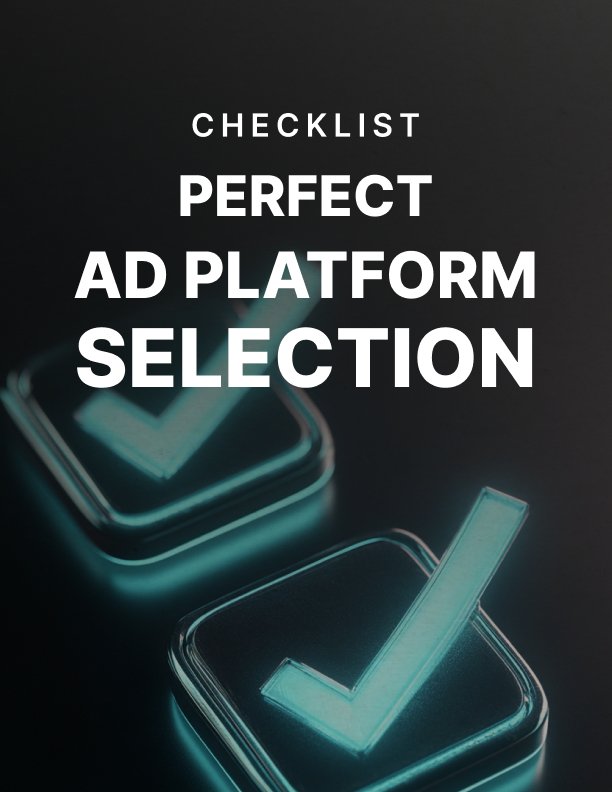 perfect ad platform selection cover Perfect Ad Platform Selection cover