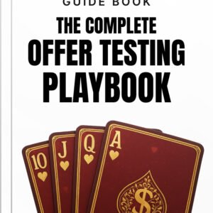The Complete Offer Testing Playbook cover