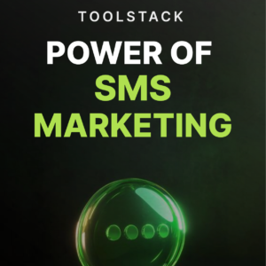 Power of SMS Marketing - Toolstack cover