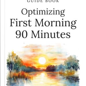 Optimizing First Morning 90 Minutes cover