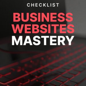 Business Websites Mastery - Checklist cover