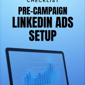 Pre-Campaign LinkedIn Ads Setup cover