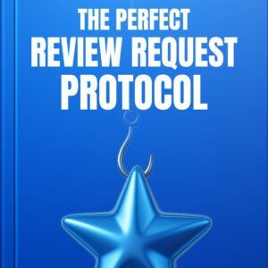 The Perfect Review Request Protocol cover
