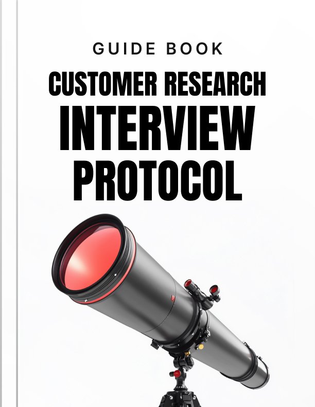 Customer Research Interview Protocol cover