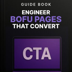Engineer BOFU Pages that Convert cover