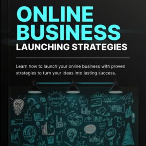 Online Business Launching Strategies cover