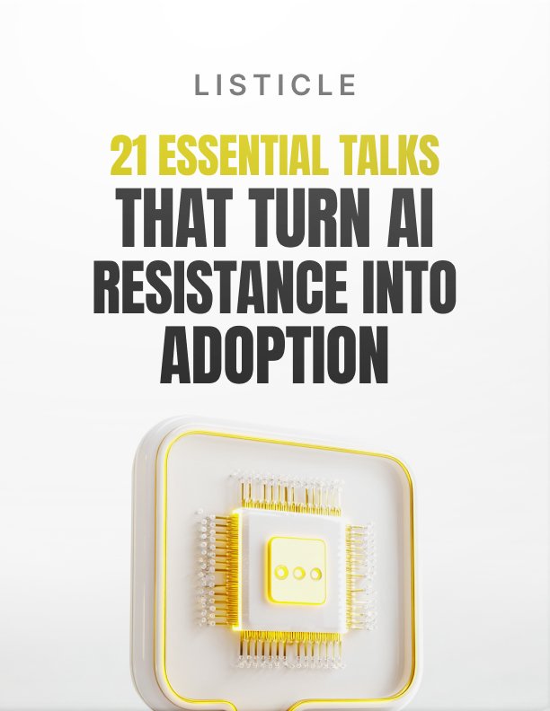 21 Essential Talks That Turn AI Resistance Into Adoption cover