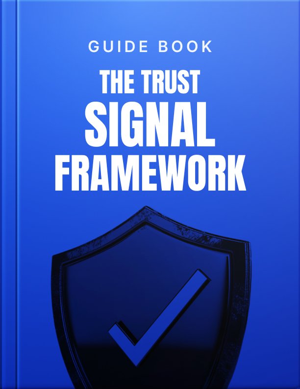 the trust signal implementation framework cover The Trust Signal Implementation Framework cover