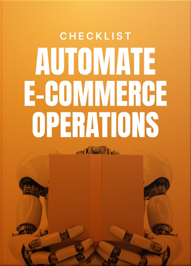 automate e commerce operations cover Automate E-Commerce Operations cover
