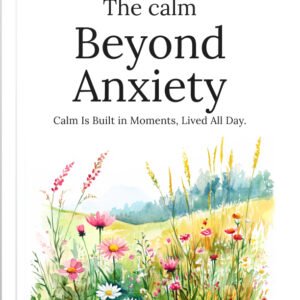 The Calm Beyond Anxiety cover