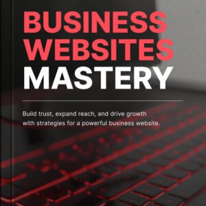 Business Websites Mastery cover