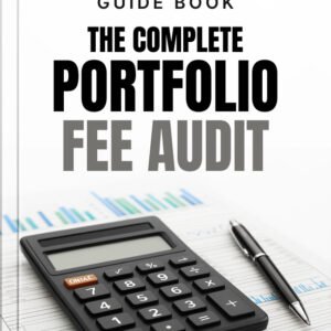 The Complete Portfolio Fee Audit cover