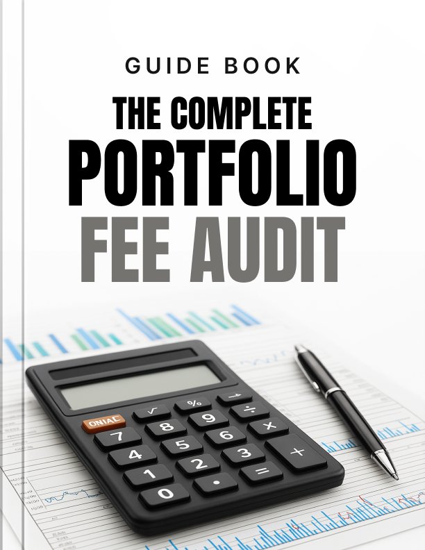 the complete portfolio fee audit cover The Complete Portfolio Fee Audit cover