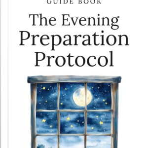 The Evening Preparation Protocol cover